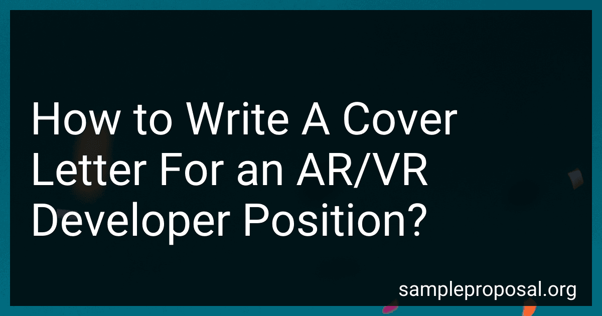 How to Write A Cover Letter For an AR/VR Developer Position? image