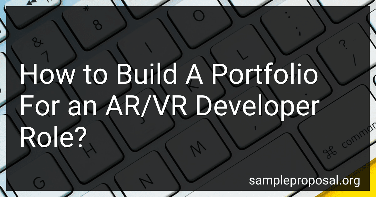 How to Build A Portfolio For an AR/VR Developer Role? image