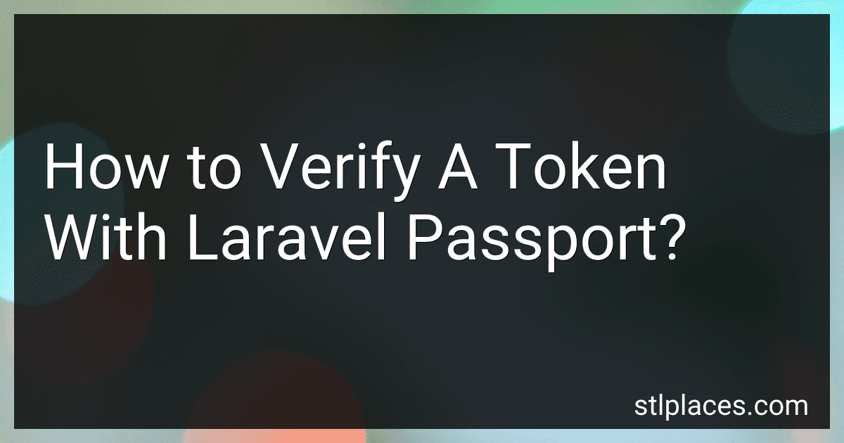 How to Verify A Token With Laravel Passport? image