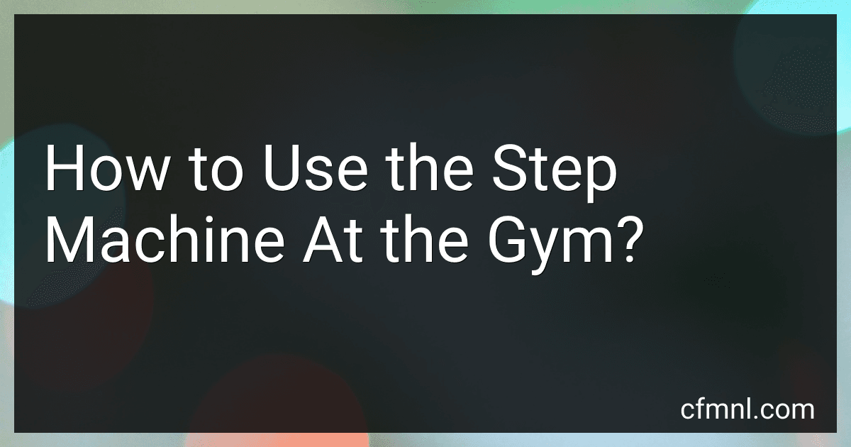 How to Use the Step Machine At the Gym? preview