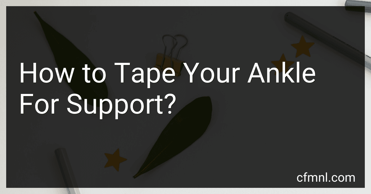 How to Tape Your Ankle For Support? preview