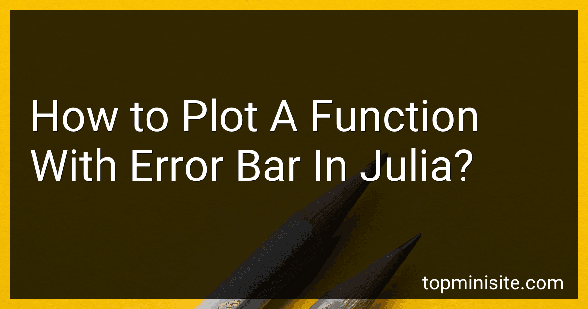 How to Plot A Function With Error Bar In Julia? image