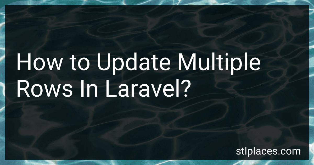 How to Update Multiple Rows In Laravel? preview