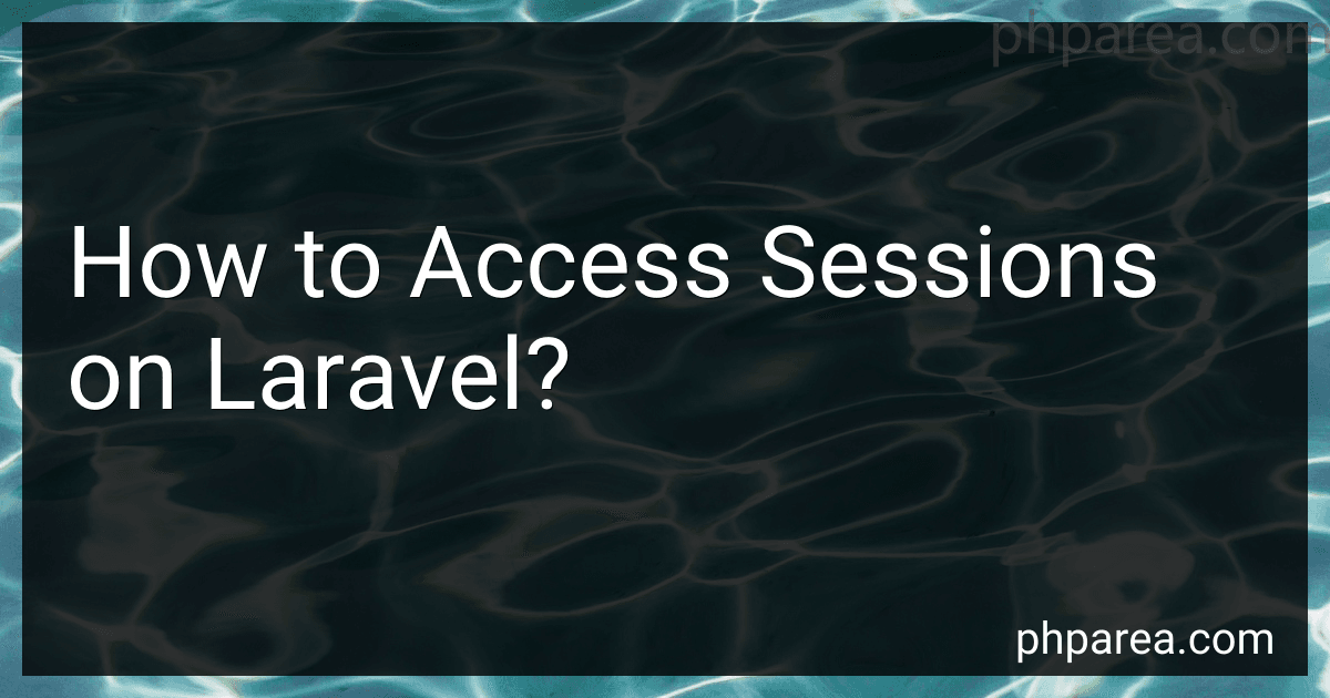 How to Access Sessions on Laravel? image