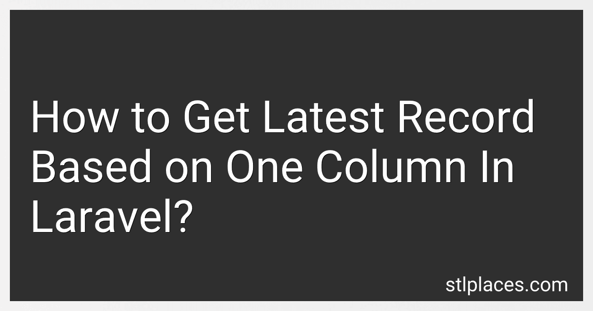 How to Get Latest Record Based on One Column In Laravel? preview