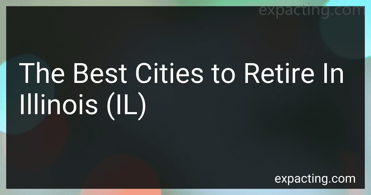 The Best Cities to Retire In Illinois (IL) image