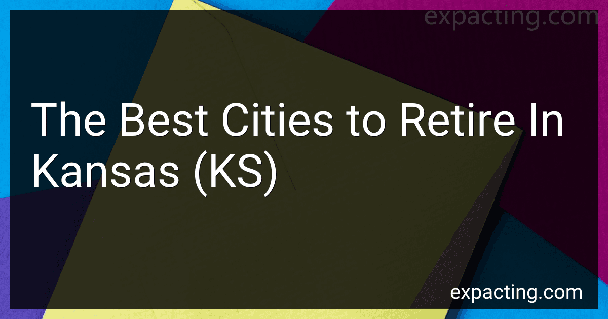 The Best Cities to Retire In Kansas (KS) preview