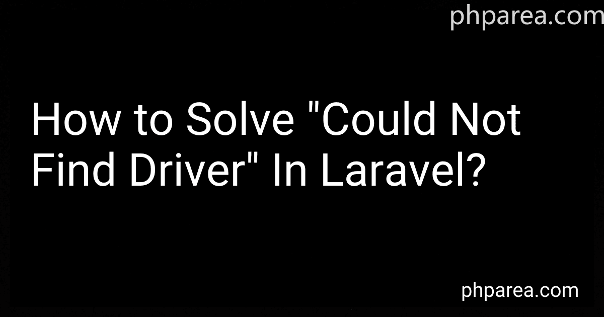 How to Solve "Could Not Find Driver" In Laravel? image