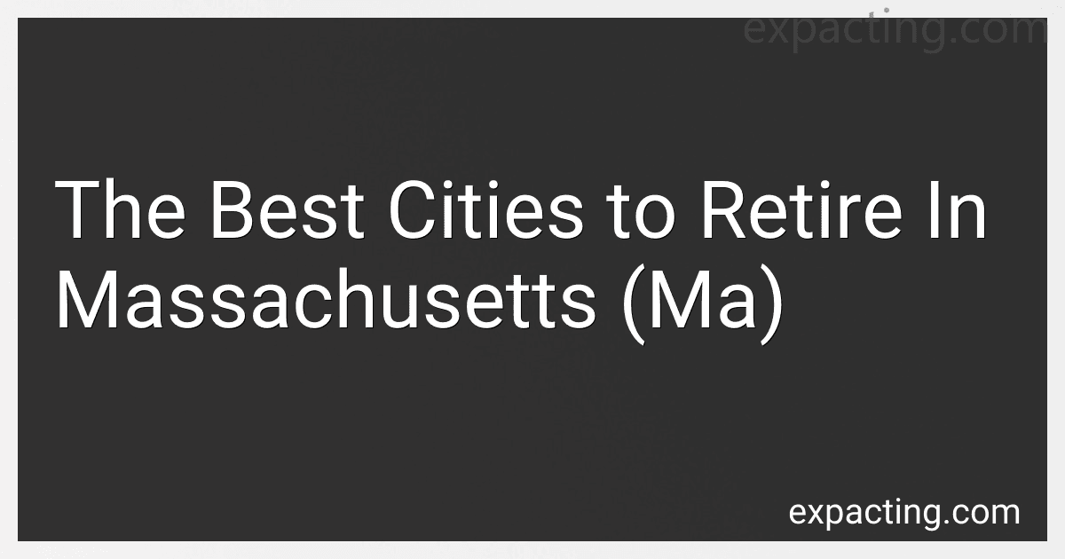 The Best Cities to Retire In Massachusetts (Ma) preview