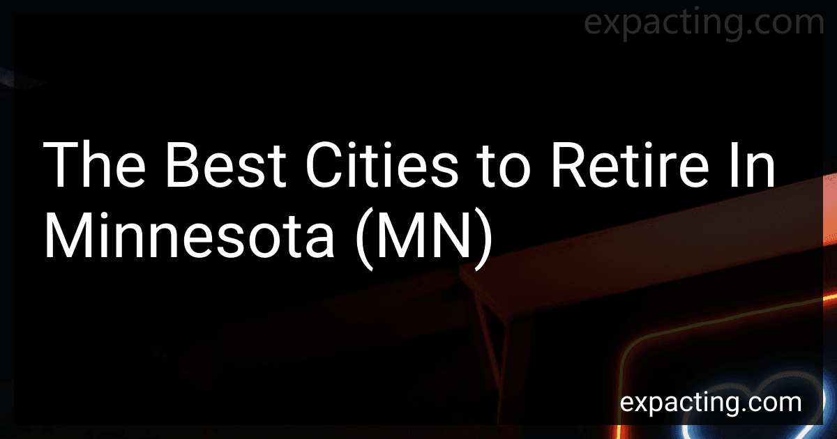 The Best Cities to Retire In Minnesota (MN) preview