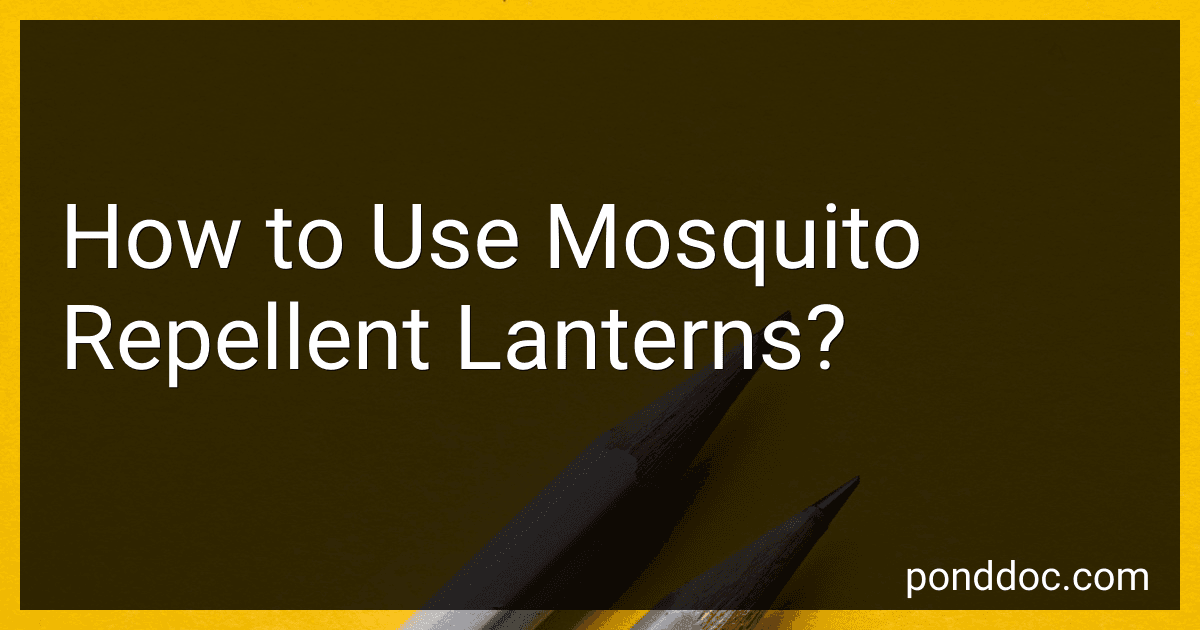 How to Use Mosquito Repellent Lanterns? preview