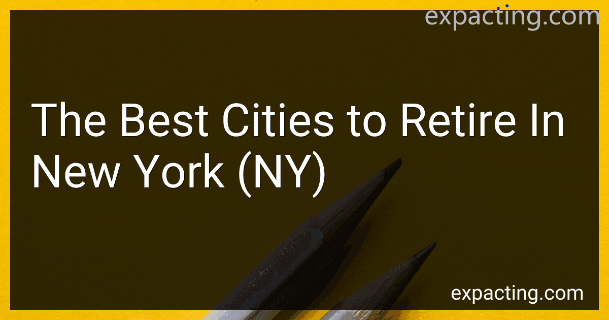The Best Cities to Retire In New York (NY) preview