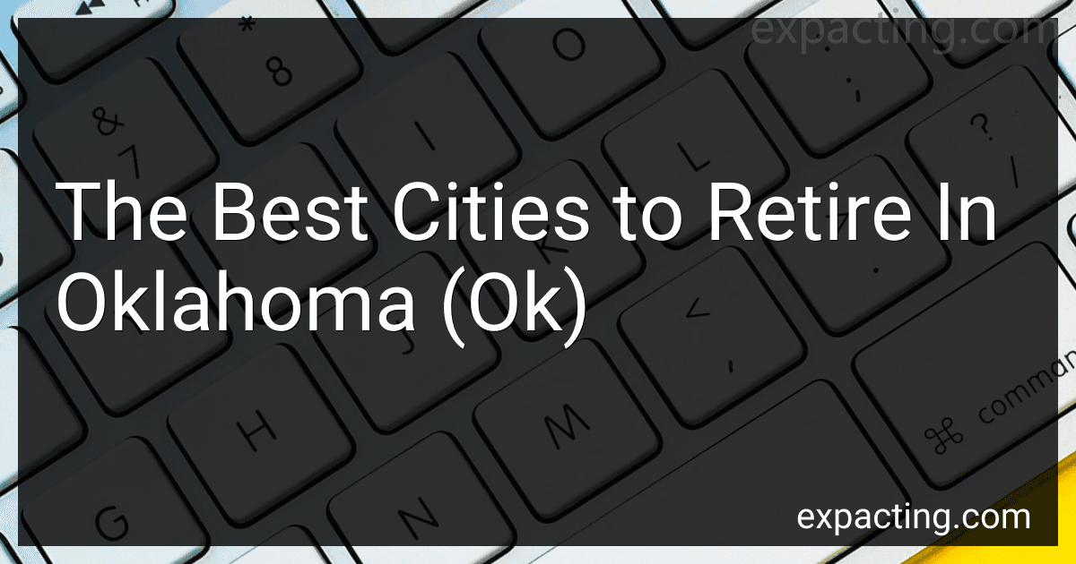The Best Cities to Retire In Oklahoma (Ok) preview