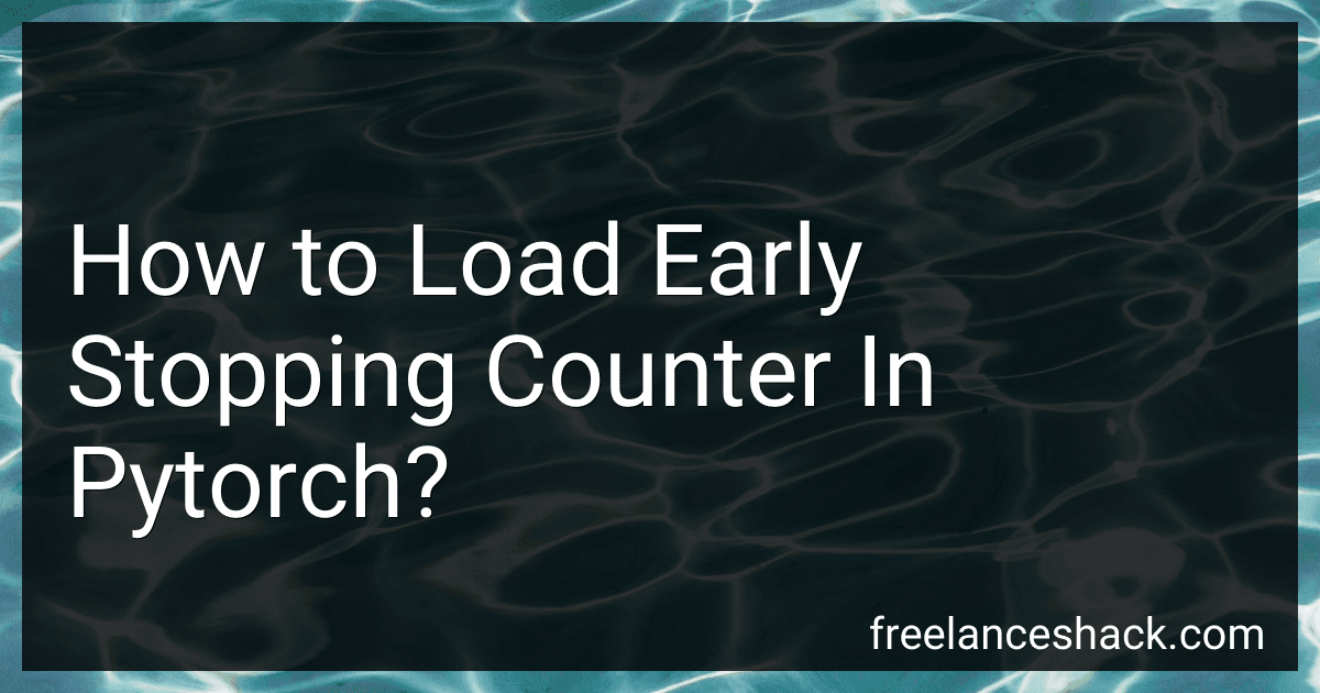 How to Load Early Stopping Counter In Pytorch? image