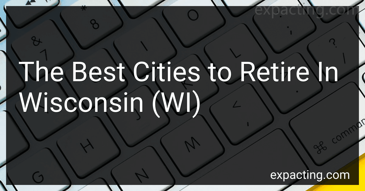 The Best Cities to Retire In Wisconsin (WI) preview