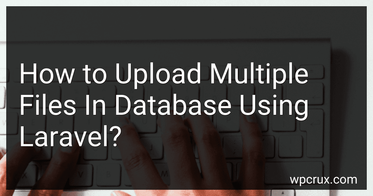 How to Upload Multiple Files In Database Using Laravel? image