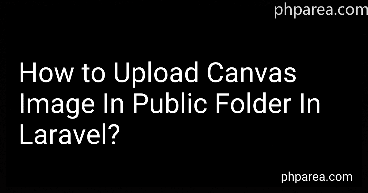 How to Upload Canvas Image In Public Folder In Laravel? preview