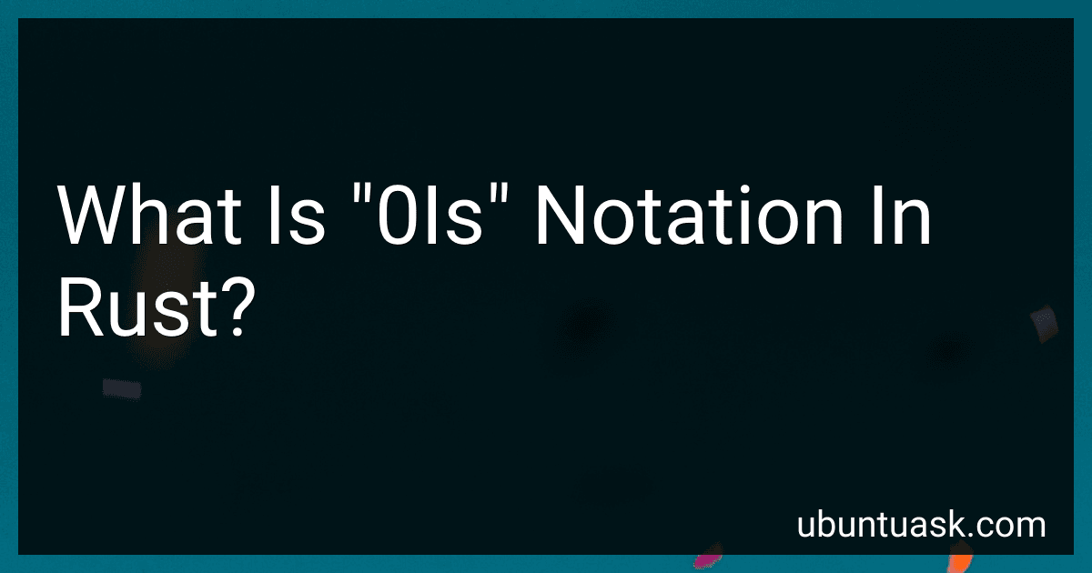 What Is "0Is" Notation In Rust? image