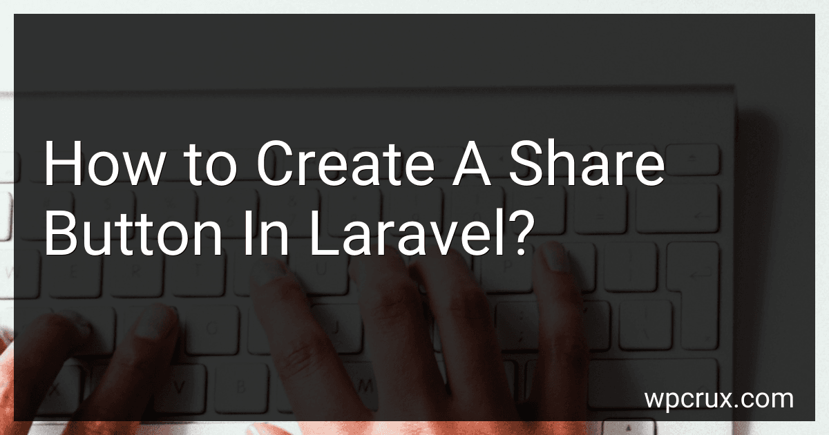 How to Create A Share Button In Laravel? image