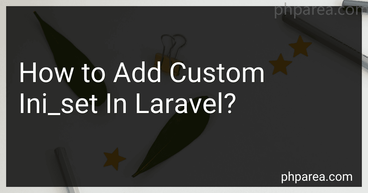 How to Add Custom Ini_set In Laravel? image