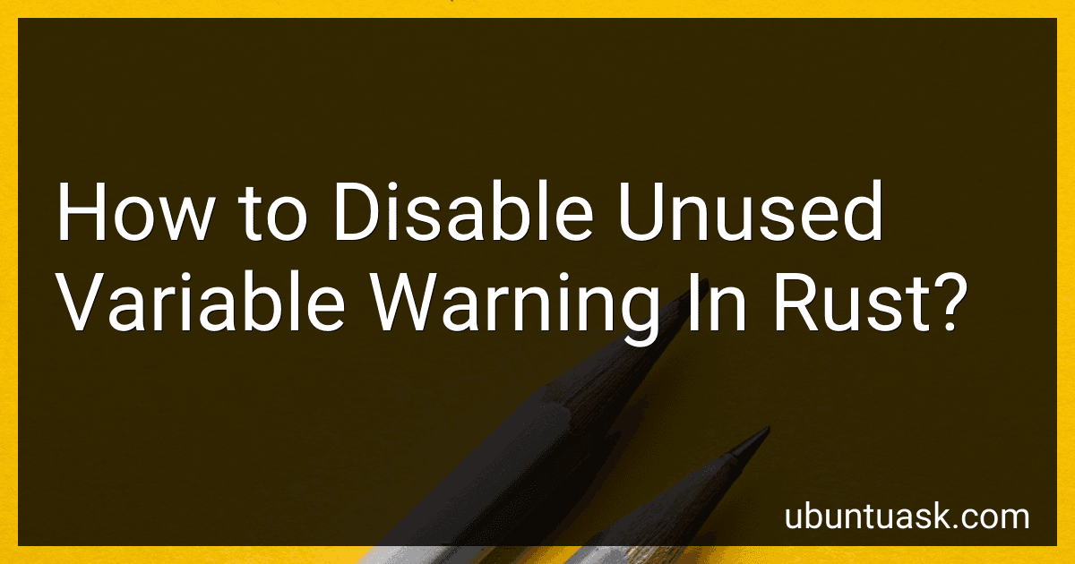 How to Disable Unused Variable Warning In Rust? image