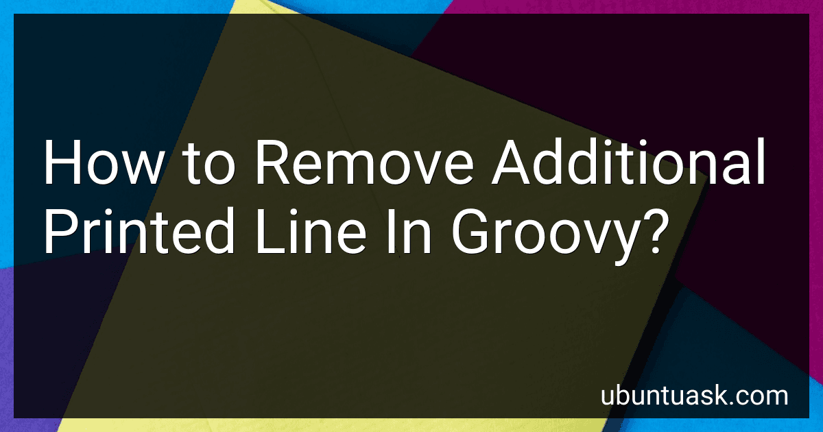 How to Remove Additional Printed Line In Groovy? image