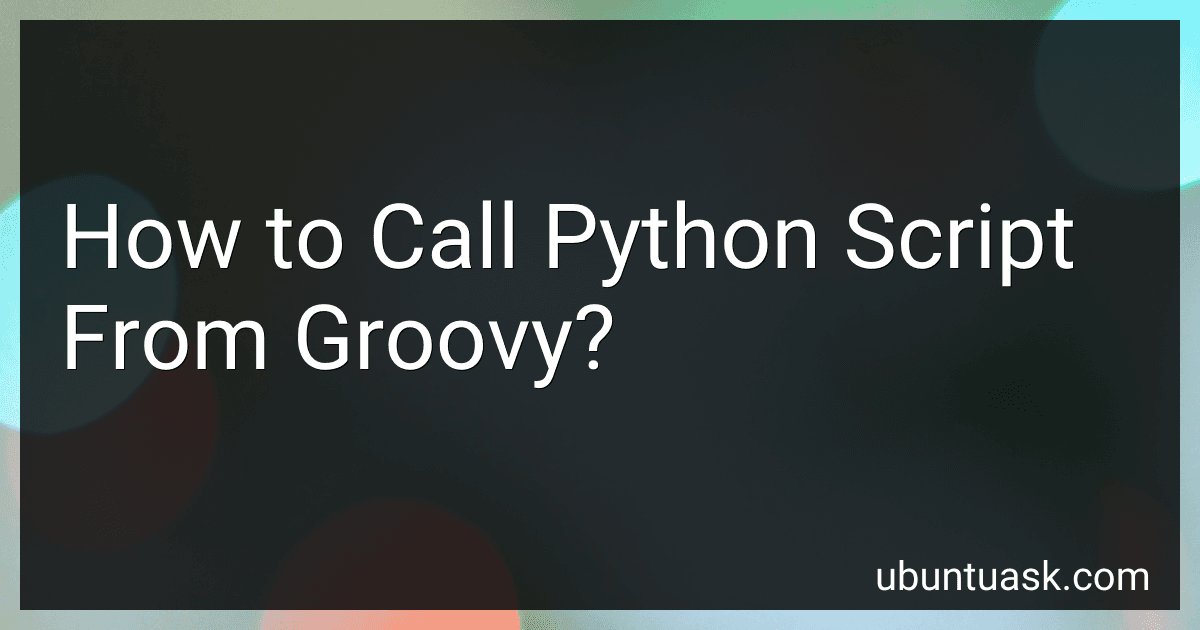 How to Call Python Script From Groovy? image