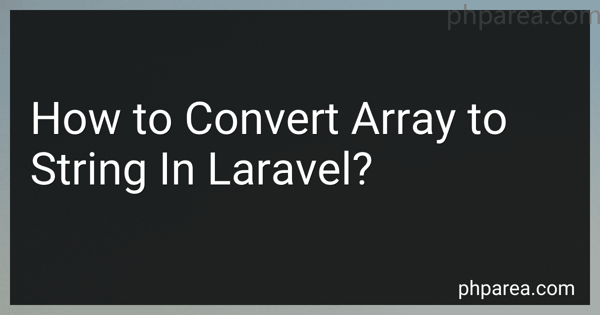 How to Convert Array to String In Laravel? preview