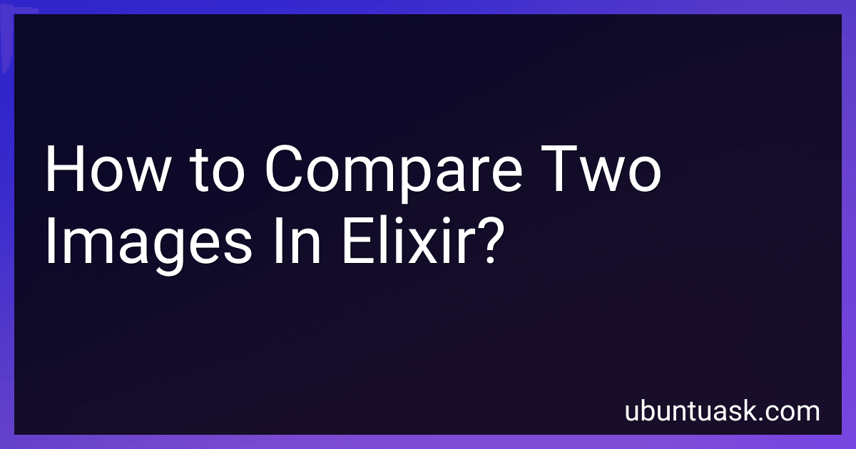 How to Compare Two Images In Elixir? image