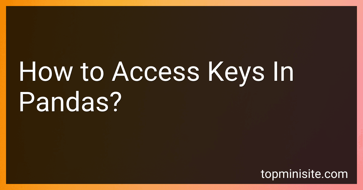 How to Access Keys In Pandas? image