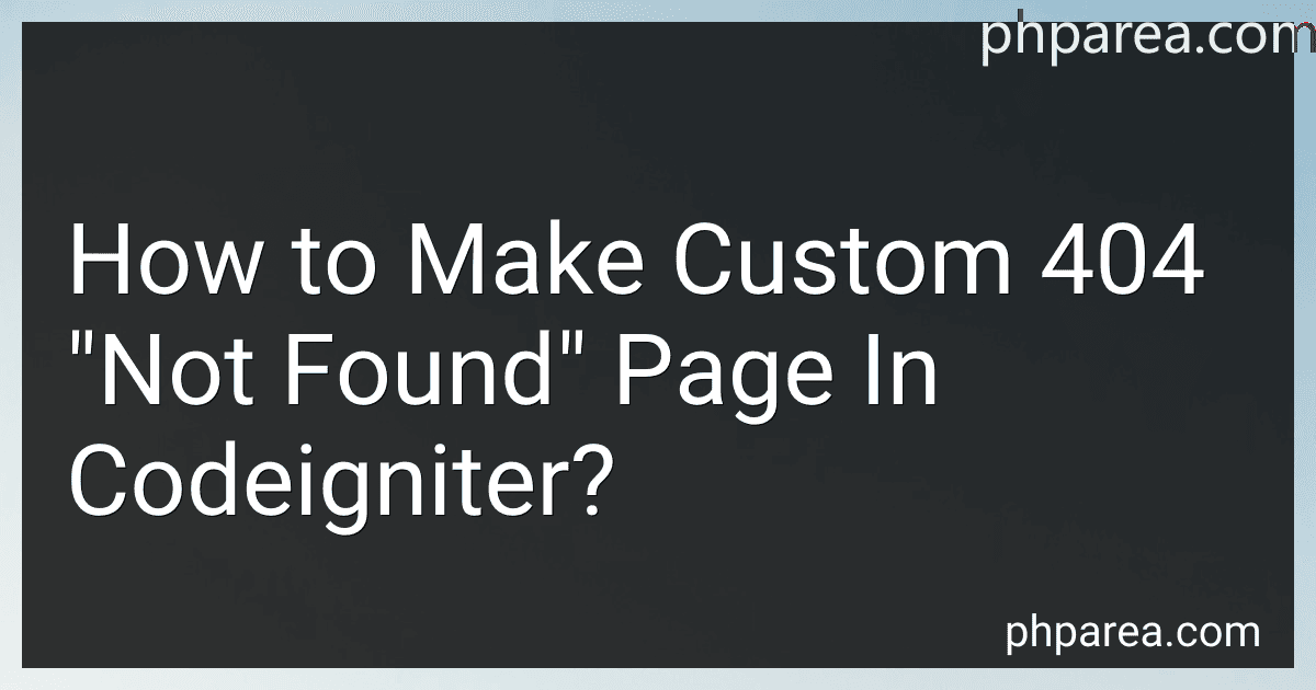 How to Make Custom 404 "Not Found" Page In Codeigniter? image