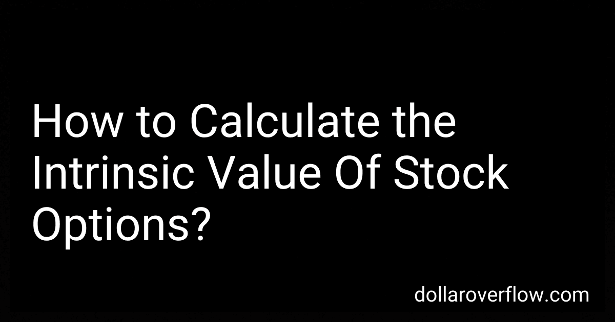 How to Calculate the Intrinsic Value Of Stock Options? image