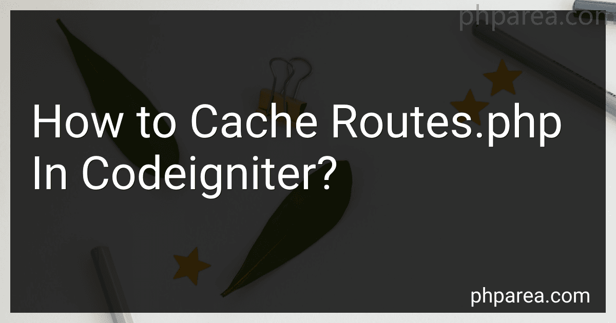 How to Cache Routes.php In Codeigniter? preview