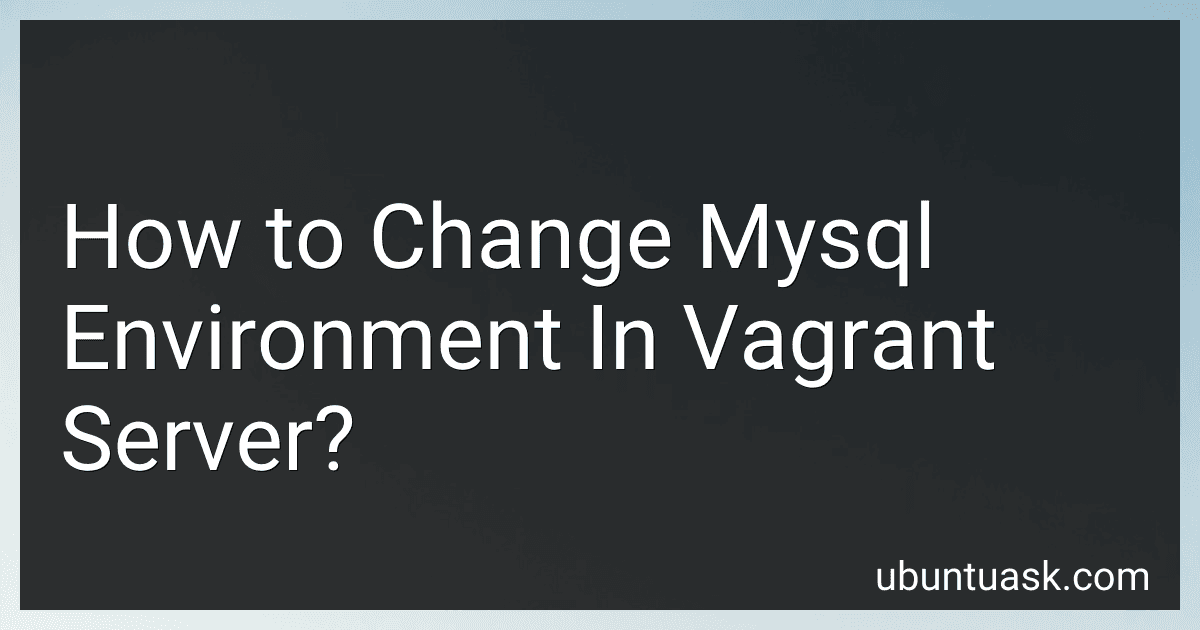 How to Change Mysql Environment In Vagrant Server? image