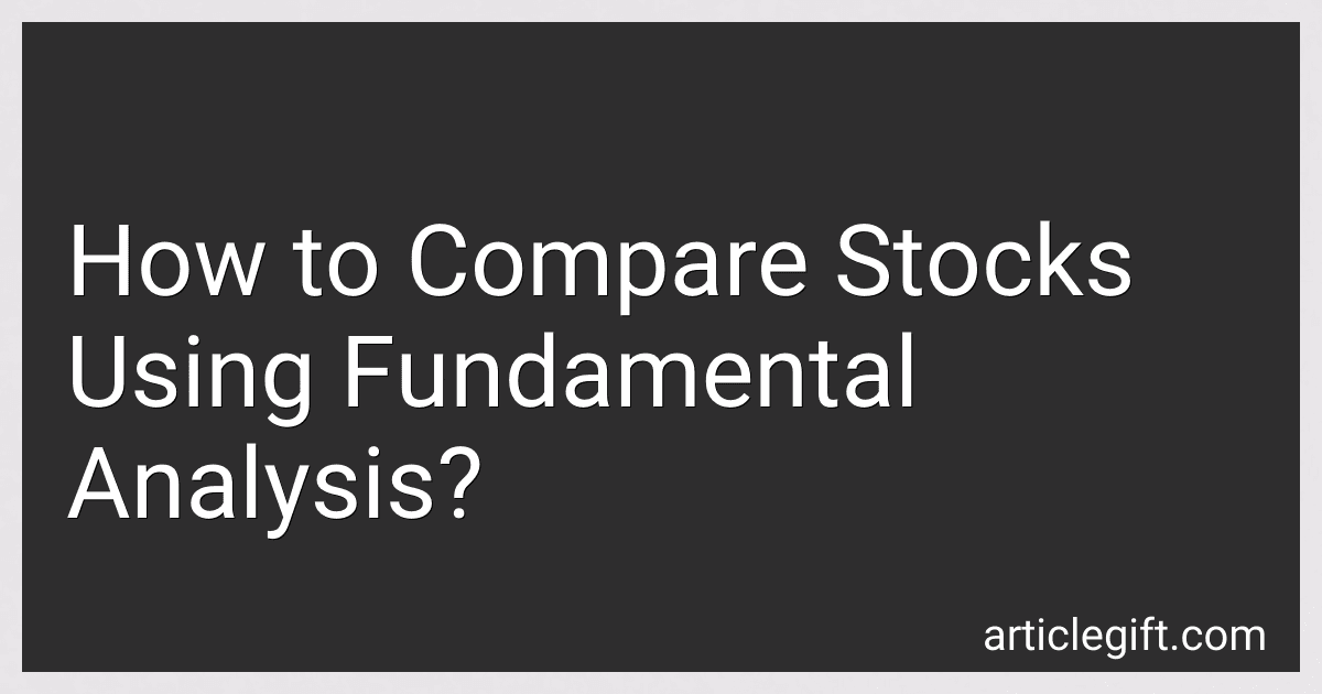 How to Compare Stocks Using Fundamental Analysis? preview