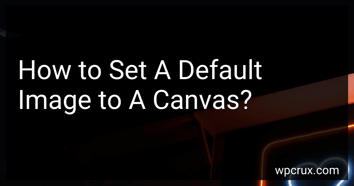 How to Set A Default Image to A Canvas? image