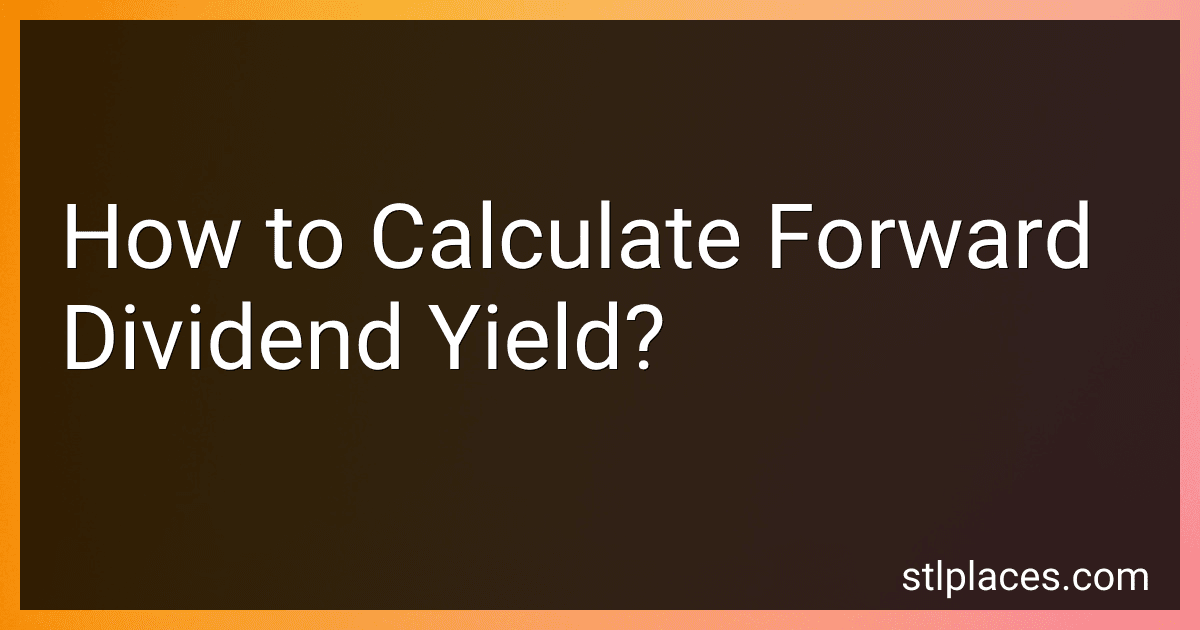 How to Calculate Forward Dividend Yield? image