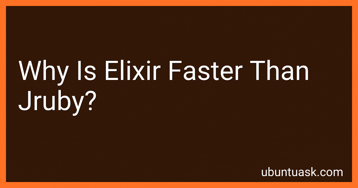 Why Is Elixir Faster Than Jruby? image
