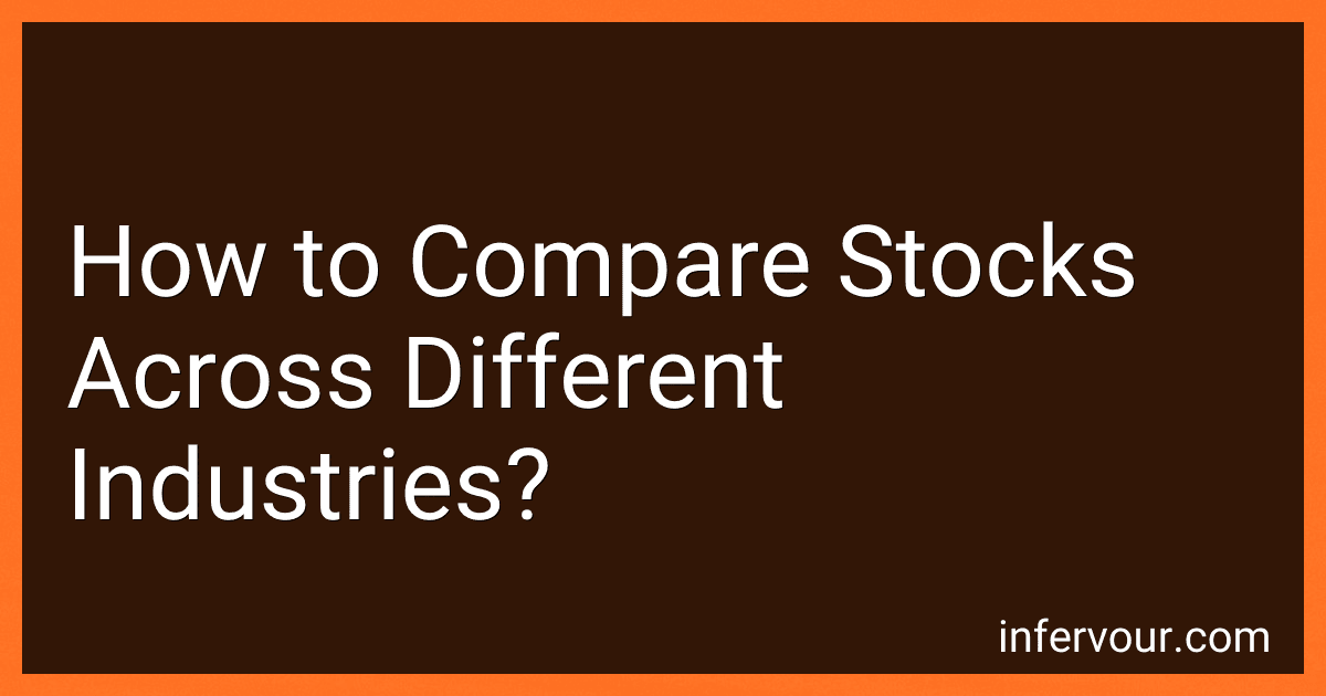 How to Compare Stocks Across Different Industries? preview