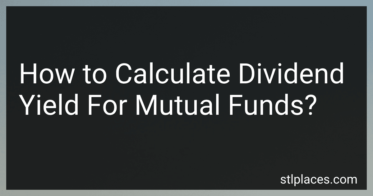 How to Calculate Dividend Yield For Mutual Funds? preview