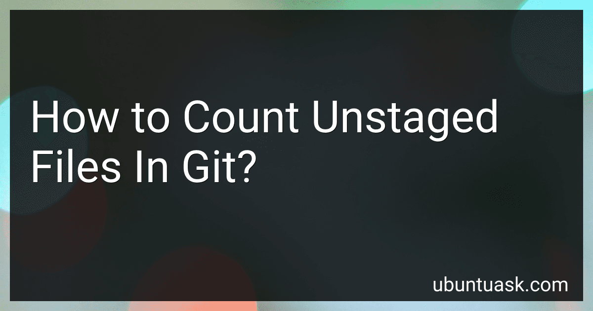 How to Count Unstaged Files In Git? image