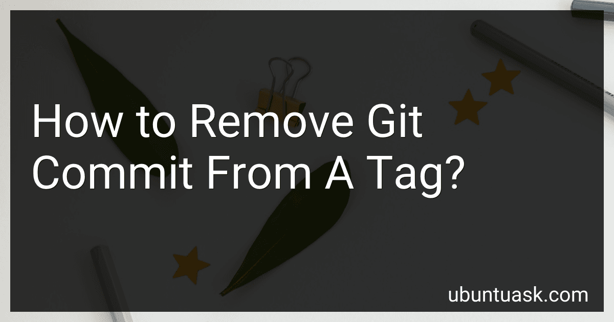 How to Remove Git Commit From A Tag? image