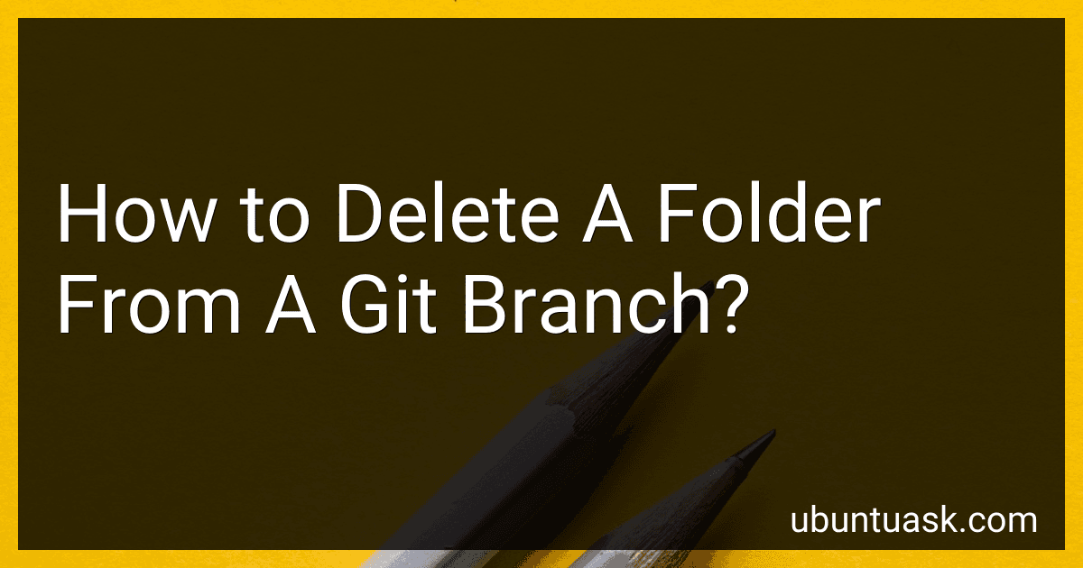 How to Delete A Folder From A Git Branch? image