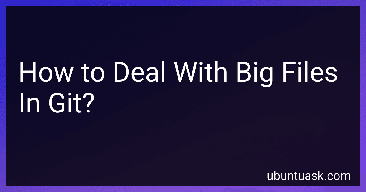 How to Deal With Big Files In Git? image