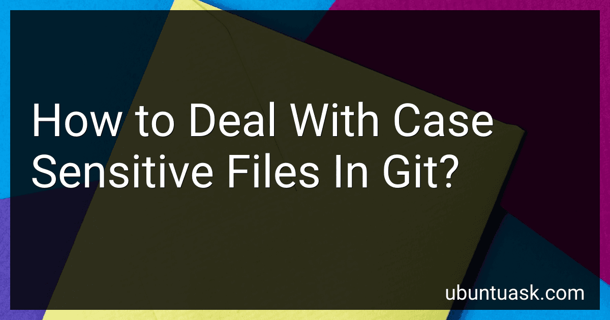 How to Deal With Case Sensitive Files In Git? image