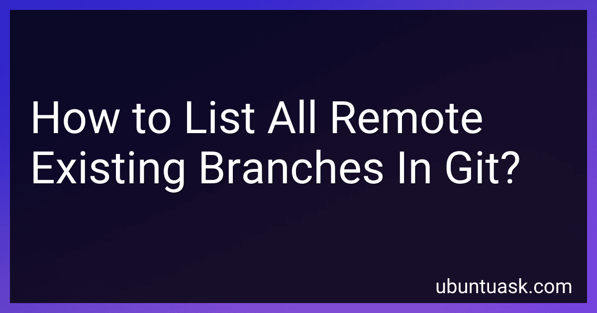 How to List All Remote Existing Branches In Git? image
