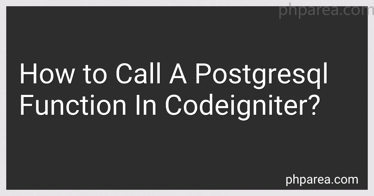 How to Call A Postgresql Function In Codeigniter? preview
