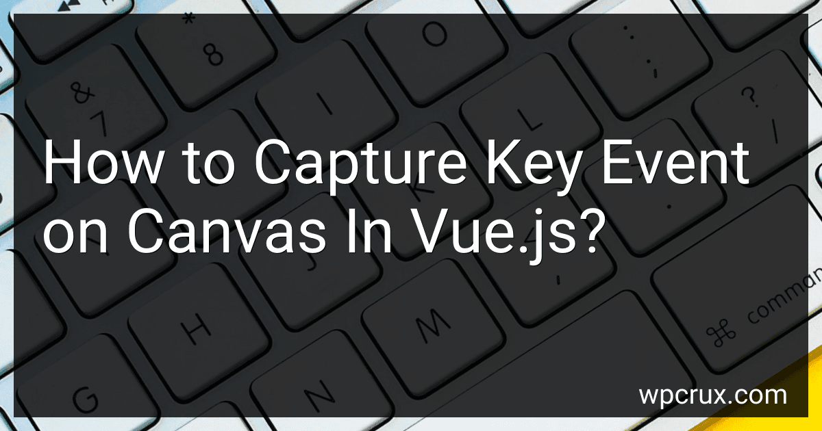 How to Capture Key Event on Canvas In Vue.js? image