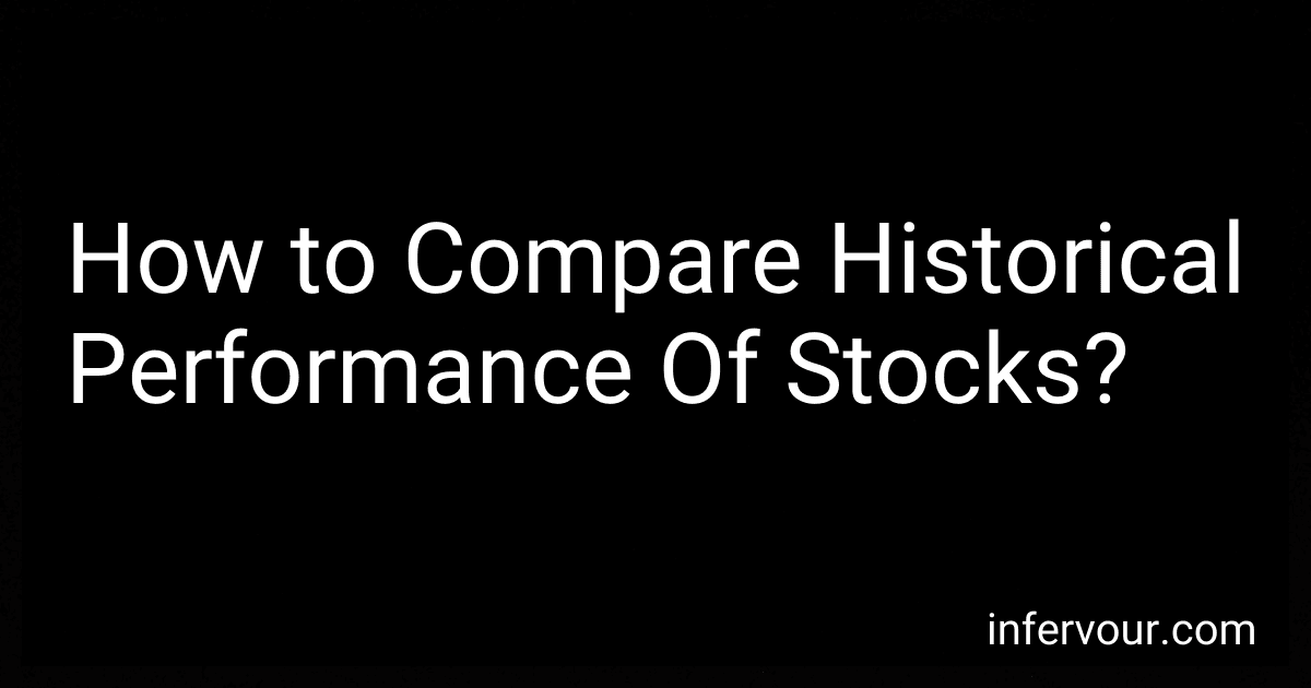 How to Compare Historical Performance Of Stocks? image