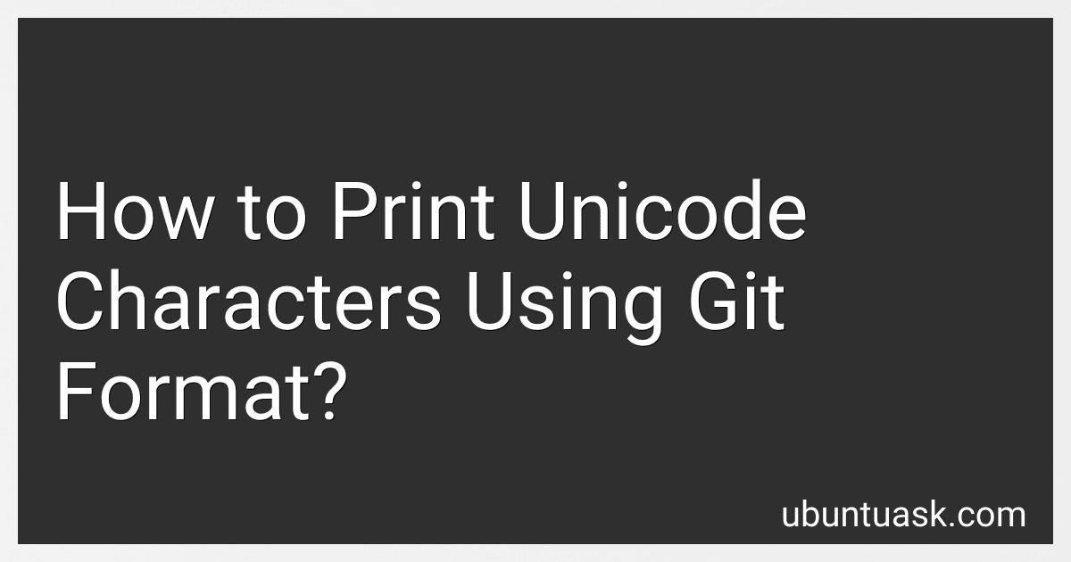 How to Print Unicode Characters Using Git Format? image